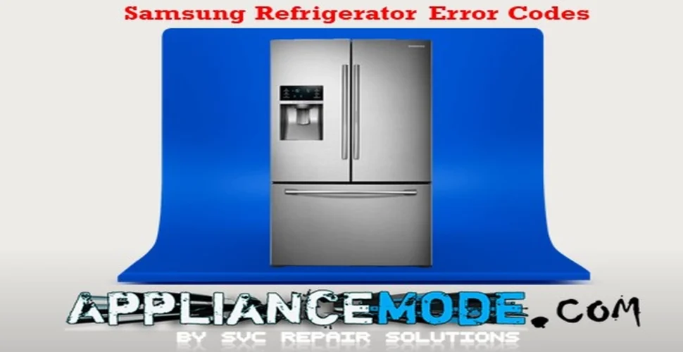 Samsung Refrigerator Error Codes