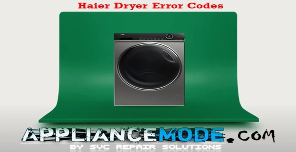 Haier Dryer Error Codes