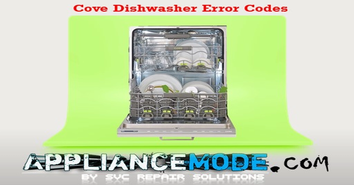 Cove Dishwasher Error Codes DIY Solutions