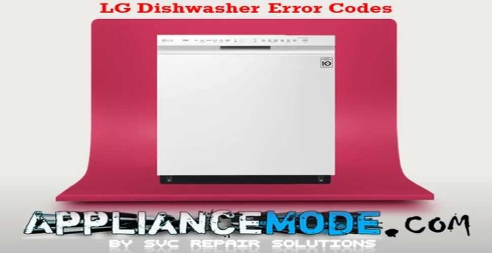 Understanding Your LG Dishwasher Error Codes