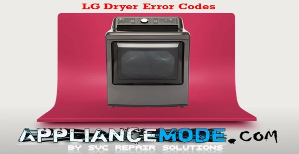 Understanding Your LG Dryer Error Codes