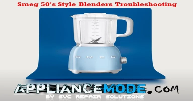 Smeg 50's Style Blenders Troubleshooting