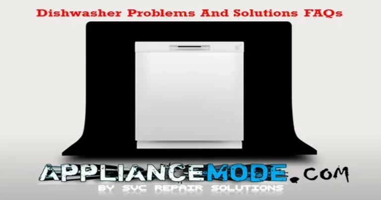 Read more about the article Dishwasher Problems And Solutions FAQ
