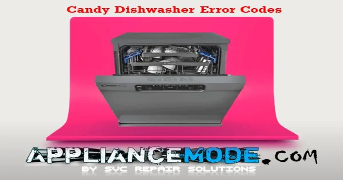 Candy Dishwasher Error Codes Appliance Repair 2024