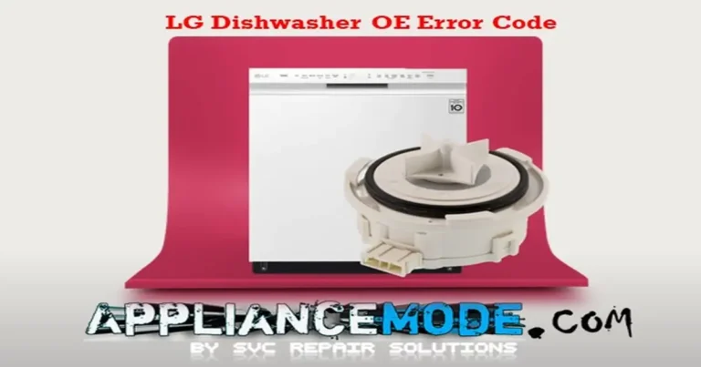Read more about the article LG Dishwasher OE Error Code: Causes and Solutions