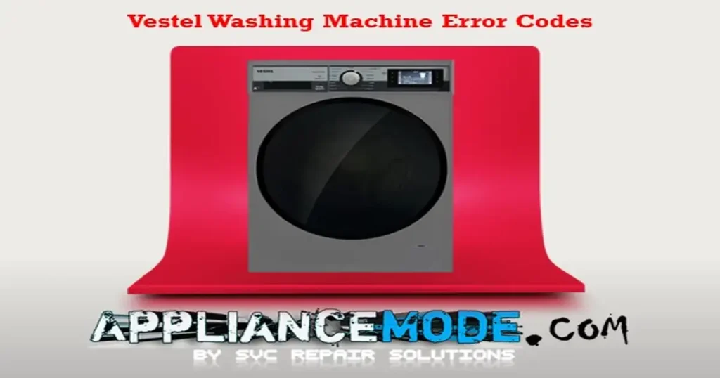 Vestel Washing Machine Error Codes Fault Codes