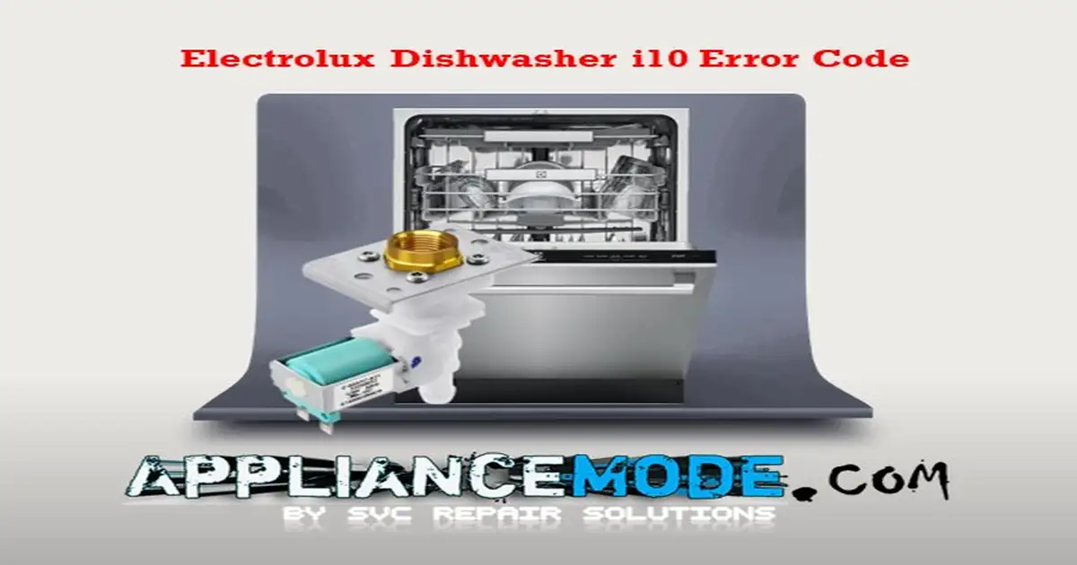 Electrolux Dishwasher i10 Error Code Solutions