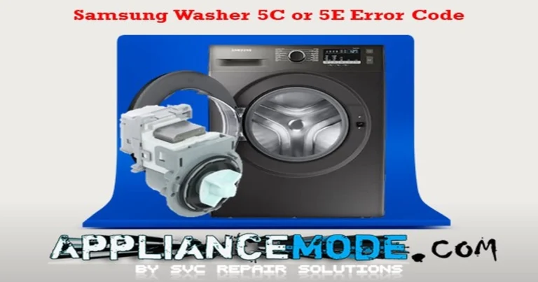 Read more about the article How to Fix Samsung Washing Machine 5C or 5E Error Code