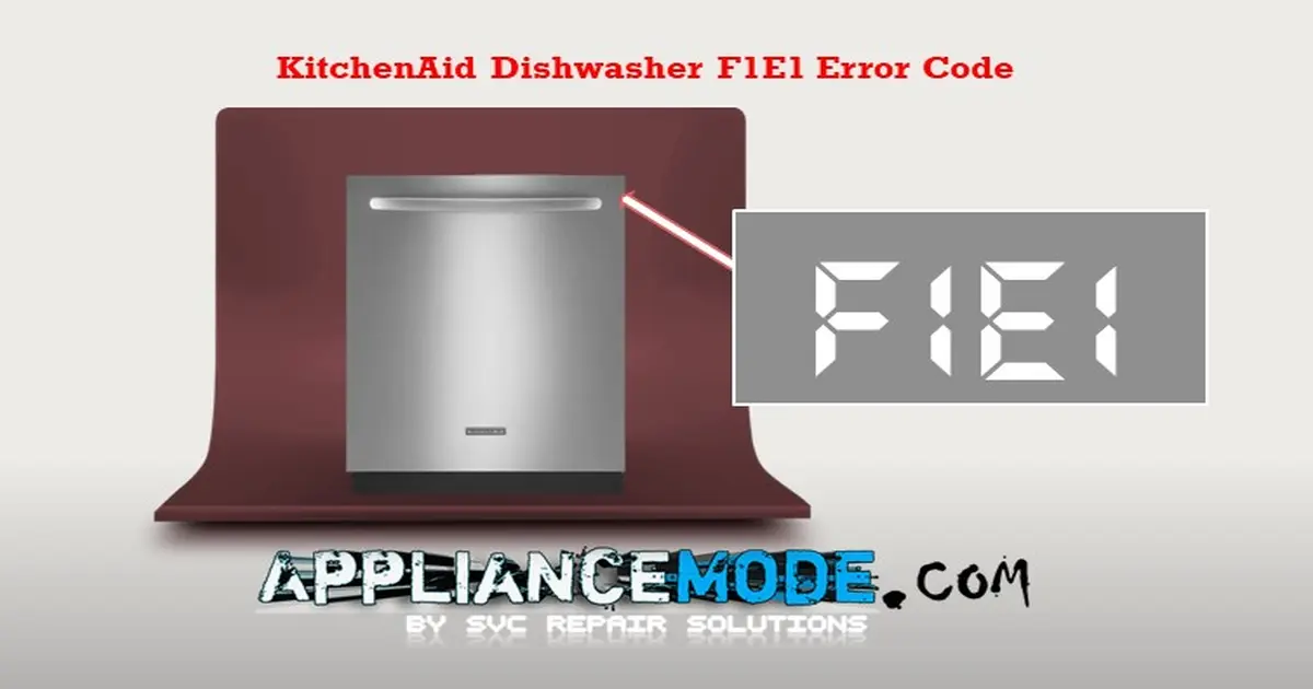 KitchenAid Dishwasher F1E1 Error Code Troubleshooting Guide DIY