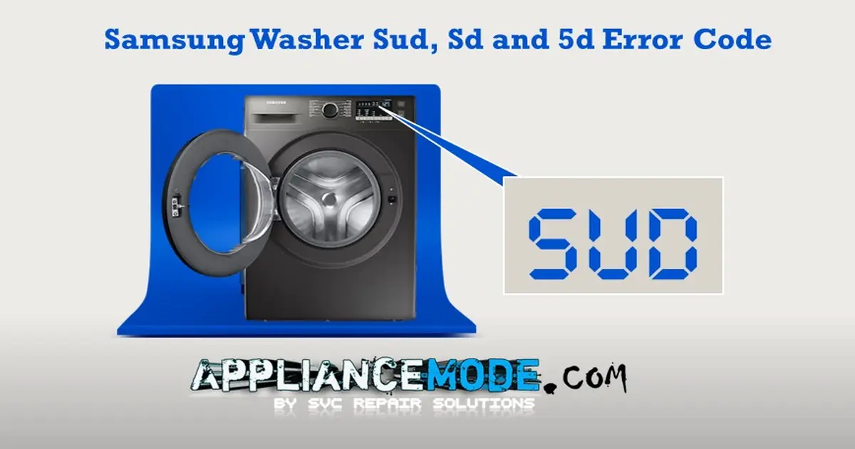 Samsung Washer Sud Error Code (SUD, Sd, 5d) Explained Appliance