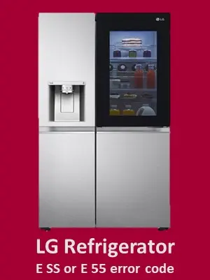 LG refrigerator E SS fault code
