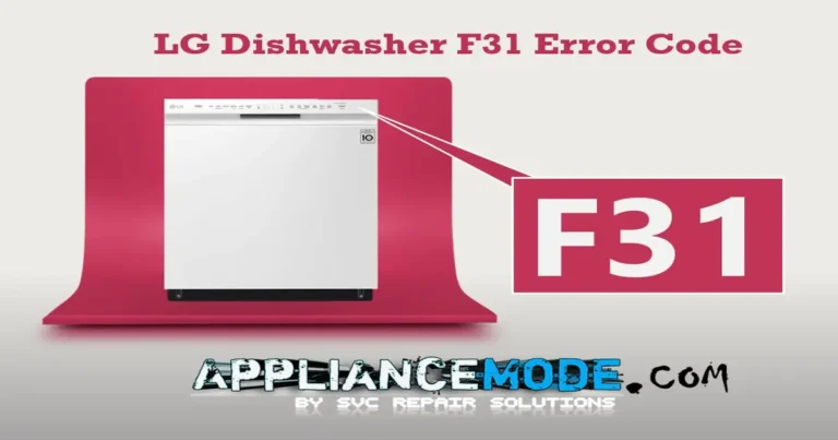 Read more about the article LG Dishwasher F31 Error Code (Heated Air Dry Fan Issue)
