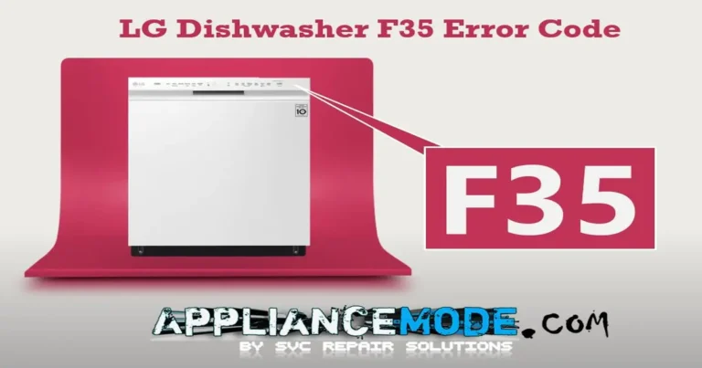 Read more about the article Solved: LG Dishwasher F35 Error Code