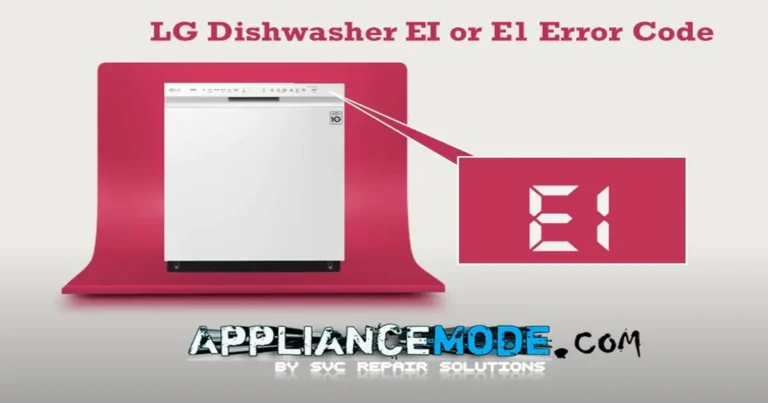 Read more about the article LG Dishwasher E1 or EI Error Code: Leak Troubleshooting Guide