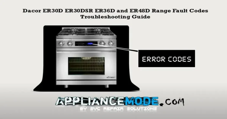 Read more about the article Dacor ER30D ER30DSR ER36D and ER48D Range Fault Codes Troubleshooting Guide