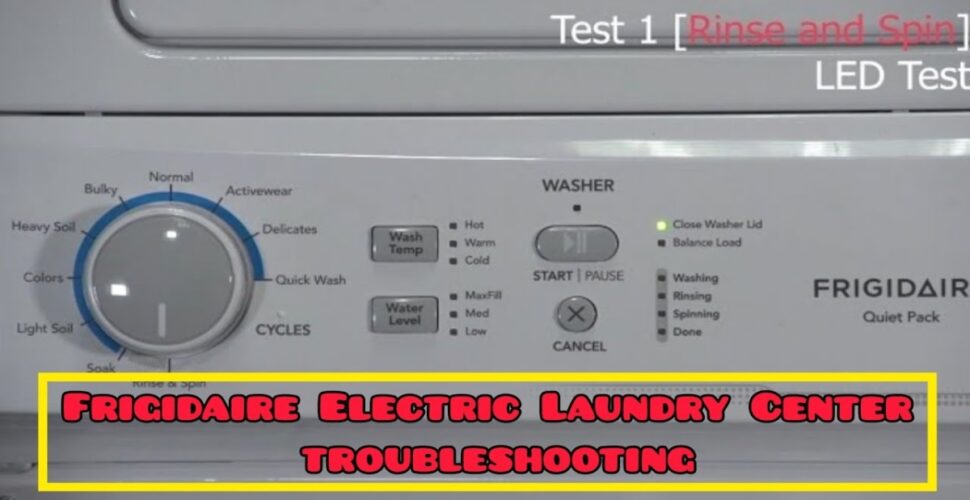 How to Enter Diagnostic Mode on a Frigidaire Electric Laundry Center